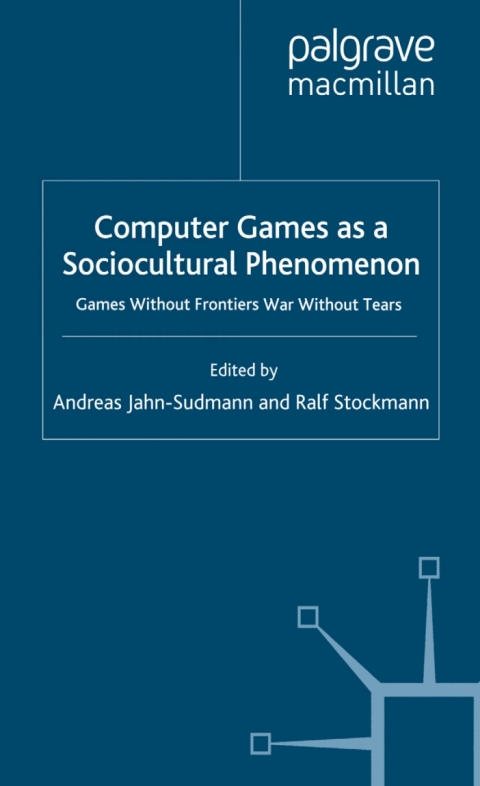 Book Computer Games as a Sociocultural Phenomenon free