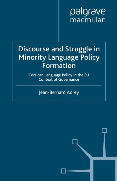 Book Discourse and Struggle in Minority Language Policy Formation free