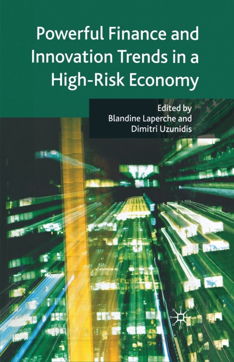 Book Powerful Finance and Innovation Trends in a High-Risk Economy free