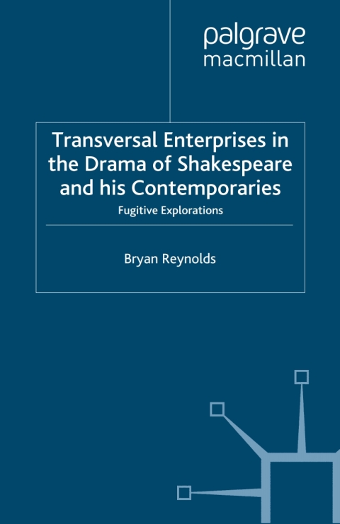 Book Transversal Enterprises in the Drama of Shakespeare and his Contemporaries free