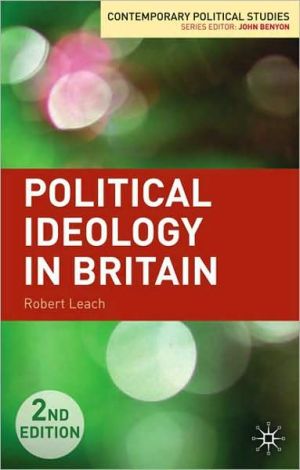 Book Political Ideology in Britain (Contemporary Political Studies) free