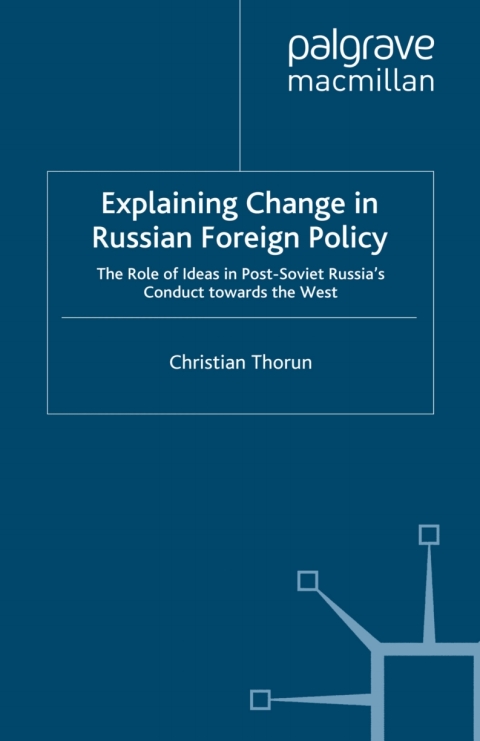 Book Explaining Change in Russian Foreign Policy free
