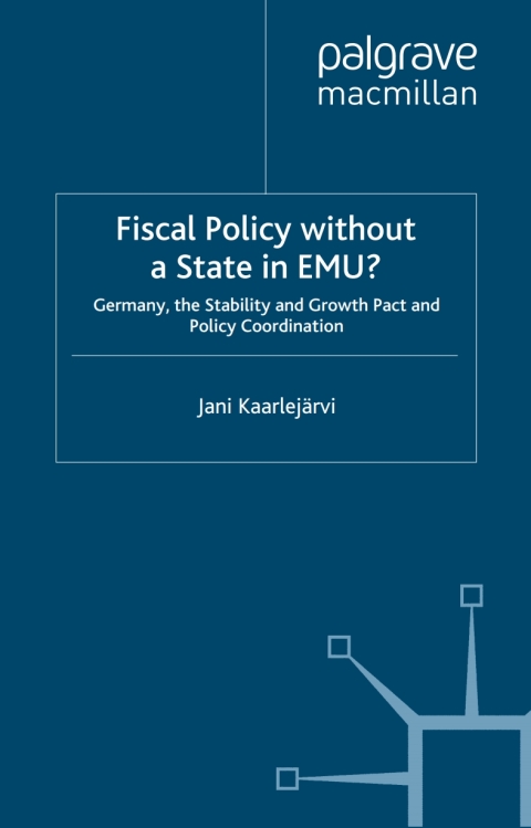 Book Fiscal Policy Without a State in EMU? free