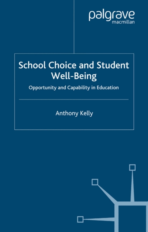 Book School Choice and Student Well-Being free