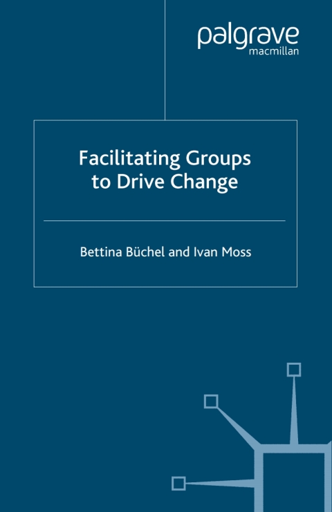 Book Facilitating Groups to Drive Change free