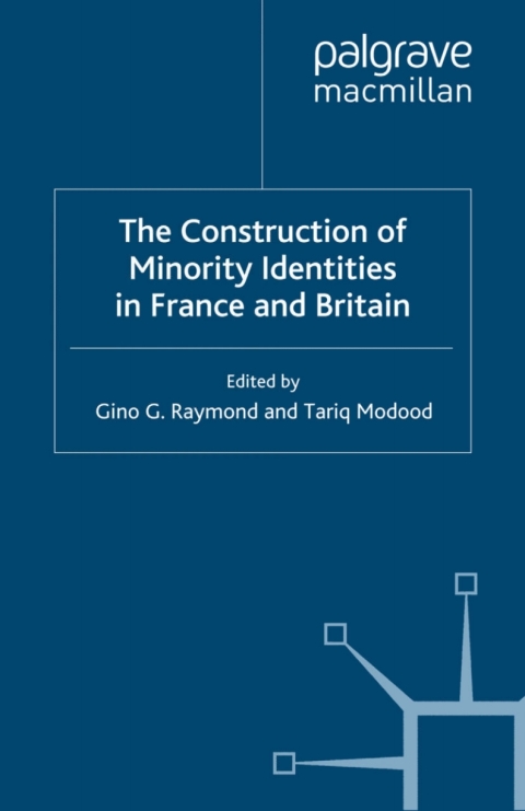 Book The Construction of Minority Identities in France and Britain free