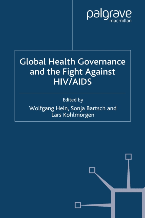 Book Global Health Governance and the Fight Against HIV/AIDS free