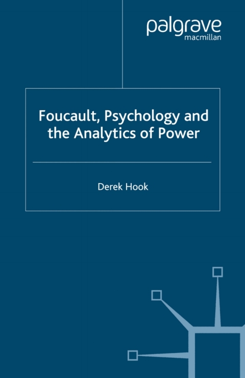 Book Foucault, Psychology and the Analytics of Power free