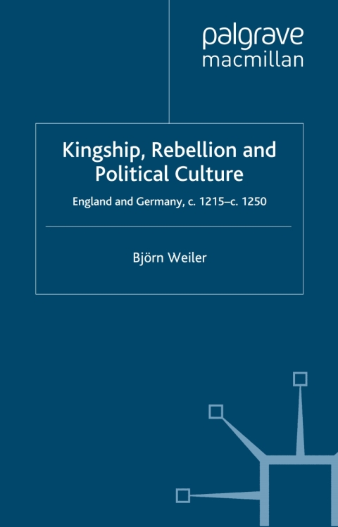 Book Kingship, Rebellion and Political Culture free