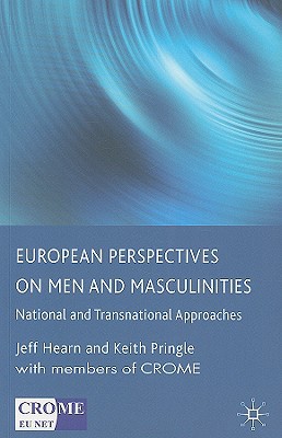 Book European Perspectives on Men and Masculinities: National and Transnational Approaches free