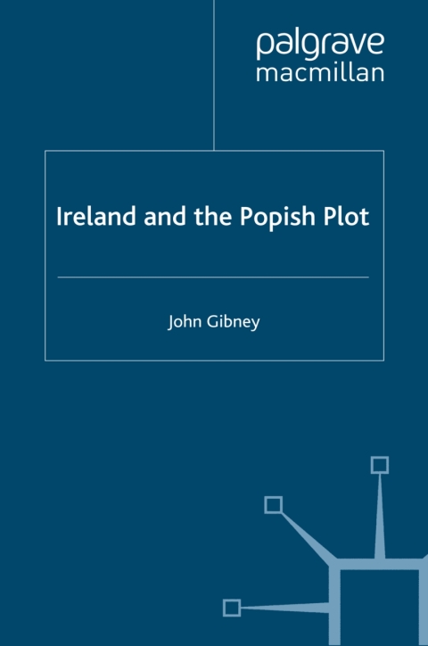 Book Ireland and the Popish Plot free