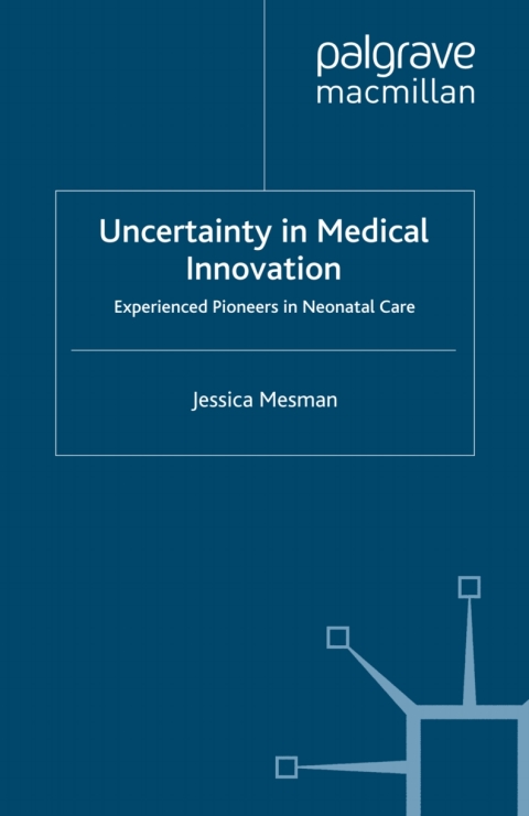 Book Uncertainty in Medical Innovation free