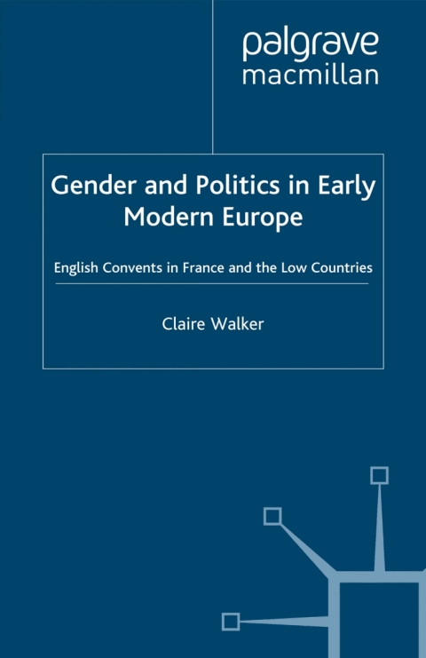 Book Gender and Politics in Early Modern Europe free