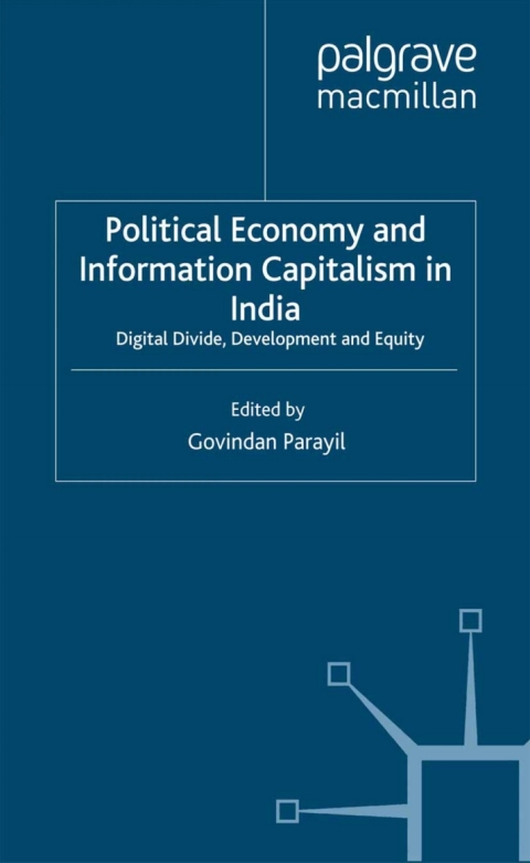 Book Political Economy and Information Capitalism in India free