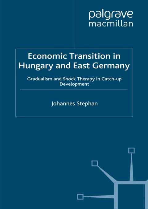 Book Economic Transition in Hungary and East Germany free
