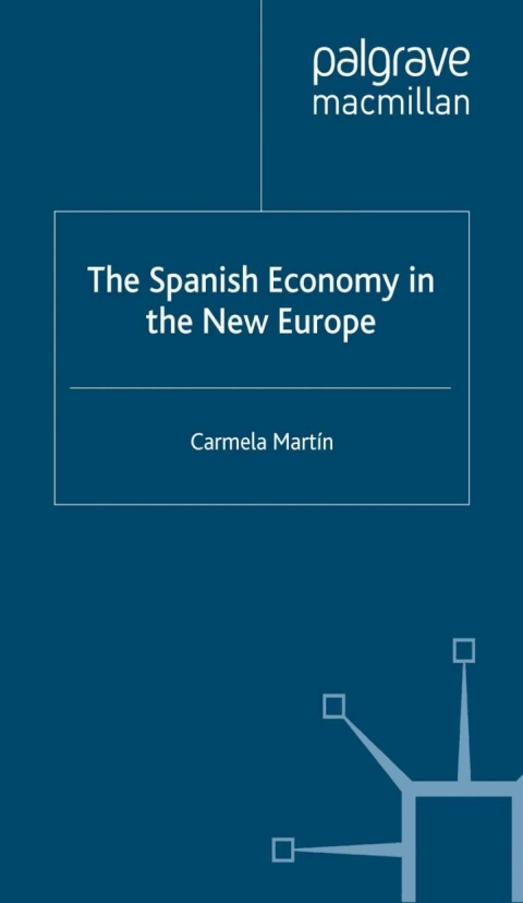 Book The Spanish Economy in the New Europe free