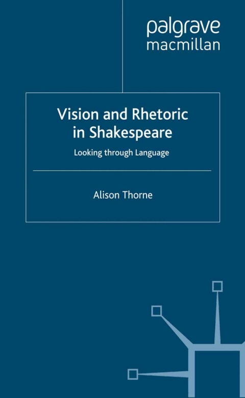 Book Vision and Rhetoric in Shakespeare free