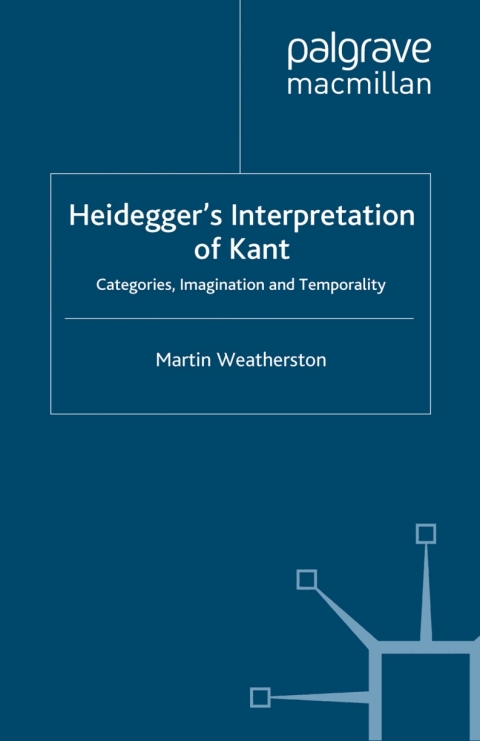 Book Heidegger’s Interpretation of Kant free