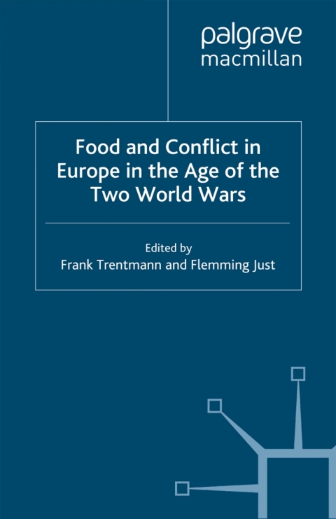 Book Food and Conflict in Europe in the Age of the Two World Wars free