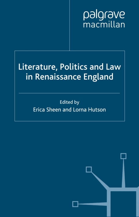 Book Literature, Politics and Law in Renaissance England free