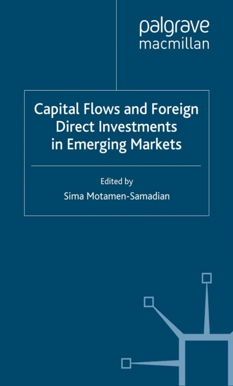 Book Capital Flows and Foreign Direct Investments in Emerging Markets free
