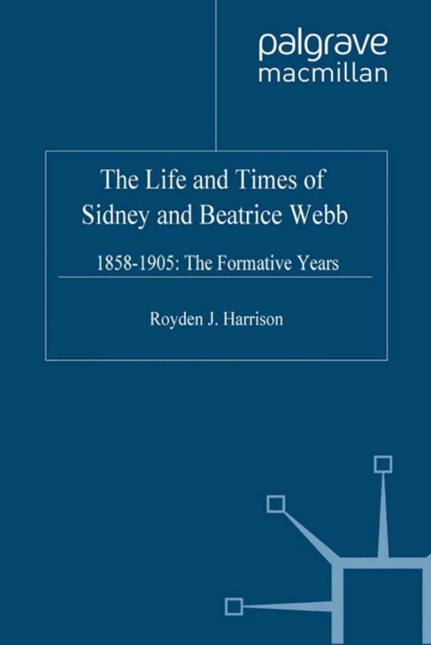 Book The Life and Times of Sidney and Beatrice Webb free