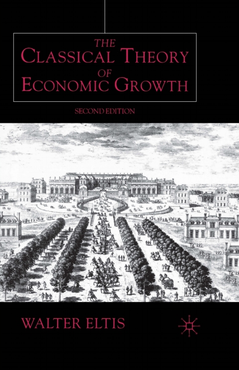 Book The Classical Theory of Economic Growth free