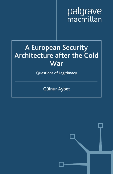 Book A European Security Architecture after the Cold War free