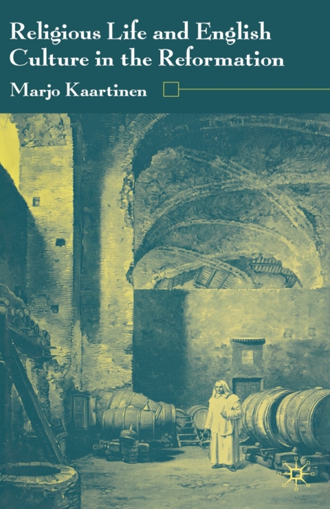 Book Religious Life and English Culture in the Reformation free
