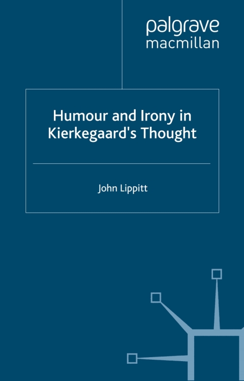 Book Humour and Irony in Kierkegaard’s Thought free