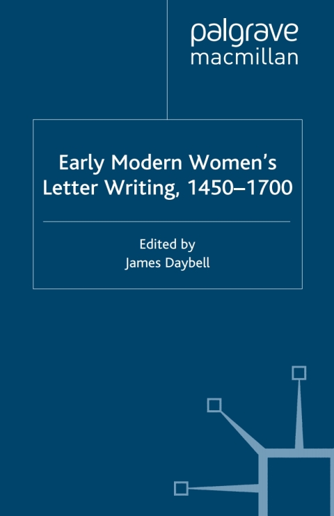 Book Early Modern Women's Letter Writing, 1450-1700 free