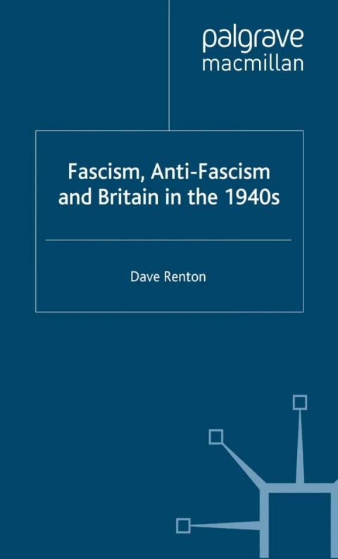 Book Fascism, Anti-Fascism and Britain in the 1940s free