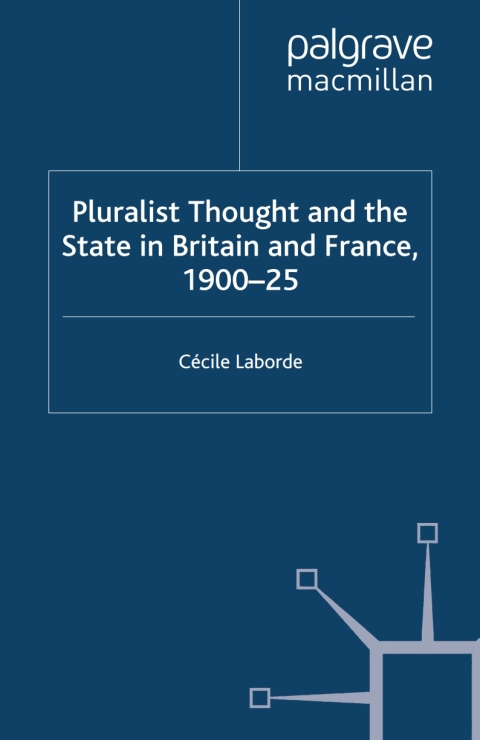 Book Pluralist Thought and the State in Britain and France, 1900-25 free