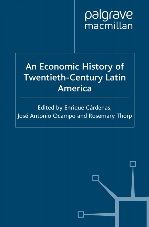 Book An Economic History of Twentieth-Century Latin America free
