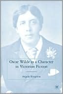 Book Oscar Wilde as a Character in Victorian Fiction free