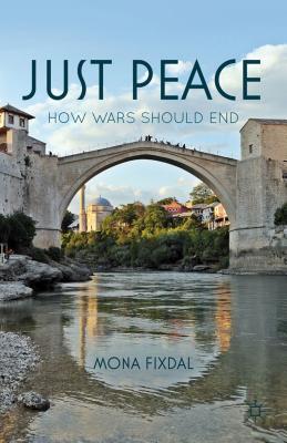 Book Just Peace: How Wars Should End free
