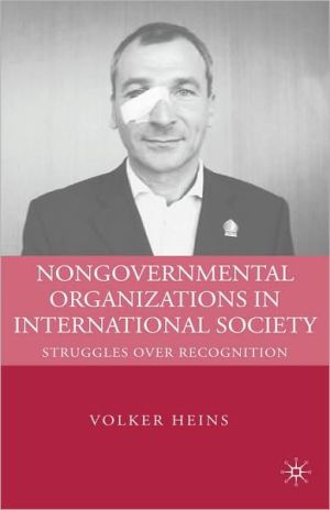 Book Nongovernmental Organizations in International Society: Struggles over Recognition free