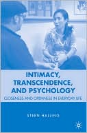 Book Intimacy, Transcendence, and Psychology: Closeness and Openness in Everyday Life free