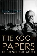 Book Koch Papers: My Fight Against Anti-Semitism free