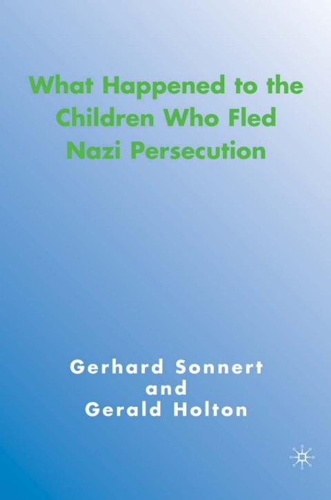 Book What Happened to the Children Who Fled Nazi Persecution free
