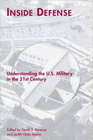 Book Inside Defense: Understanding the U.S. Military in the 21st Century free