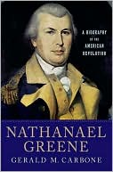 Book Nathanael Greene: A Biography of the American Revolution free