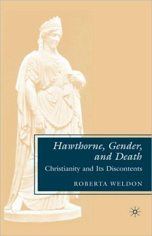 Book Hawthorne, Gender, and Death: Christianity and Its Discontents free