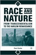 Book Race and Nature from Transcendentalism to the Harlem Renaissance (Signs of Race) free
