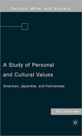 Book A Study of Personal and Cultural Values: American, Japanese, and Vietnamese (Culture, Mind, and Society) free