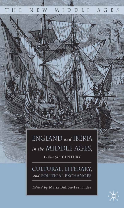 Book England and Iberia in the Middle Ages, 12th-15th Century free