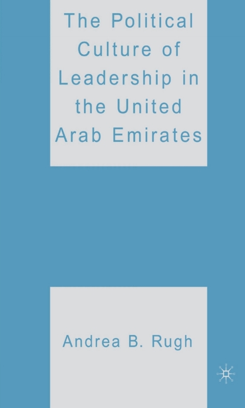 Book The Political Culture of Leadership in the United Arab Emirates free
