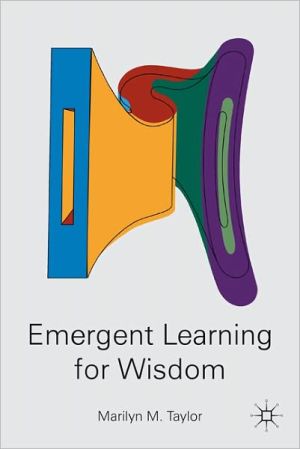 Book Emergent Learning for Wisdom free