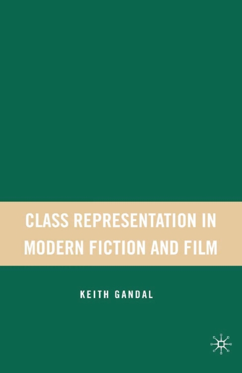 Book Class Representation in Modern Fiction and Film free