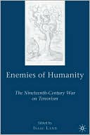 Book Enemies of Humanity: The Nineteenth-Century War on Terrorism free